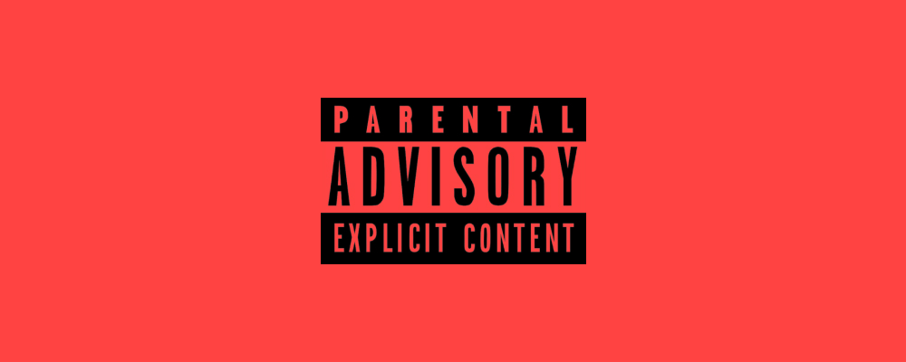A Quick Guide to Parental Advisory Labels: What Musicians Should Know ...
